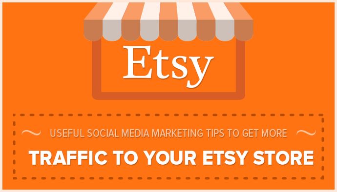 Social Media Marketing Tips To Get More Traffic To Etsy Store